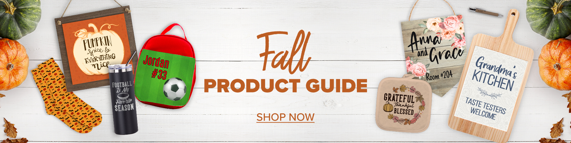 Fall Product Guide Shop Now