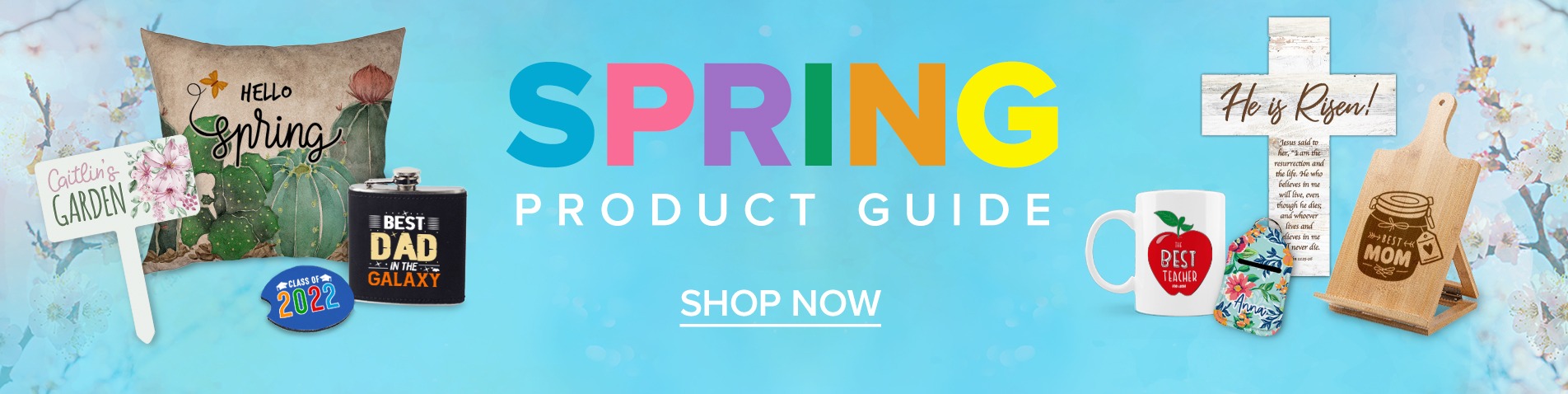 Spring Product Guide Shop Now